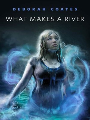 cover image of What Makes a River